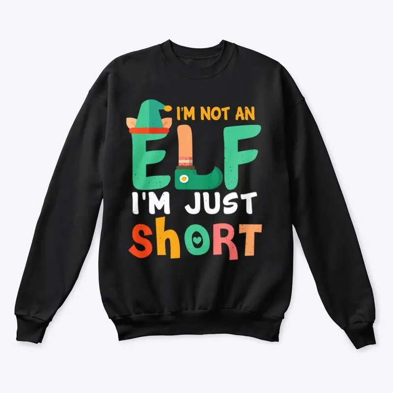 IM NOT A ELF