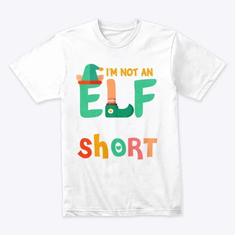 IM NOT A ELF